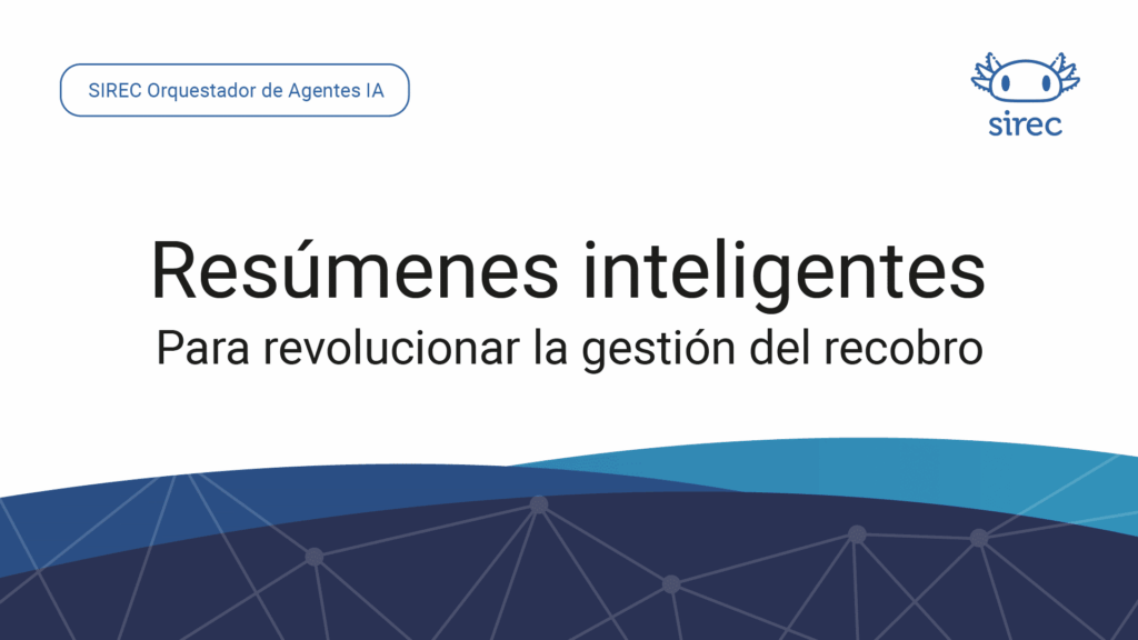 Blog SIREC Agent 1 resumenes inteligentes
