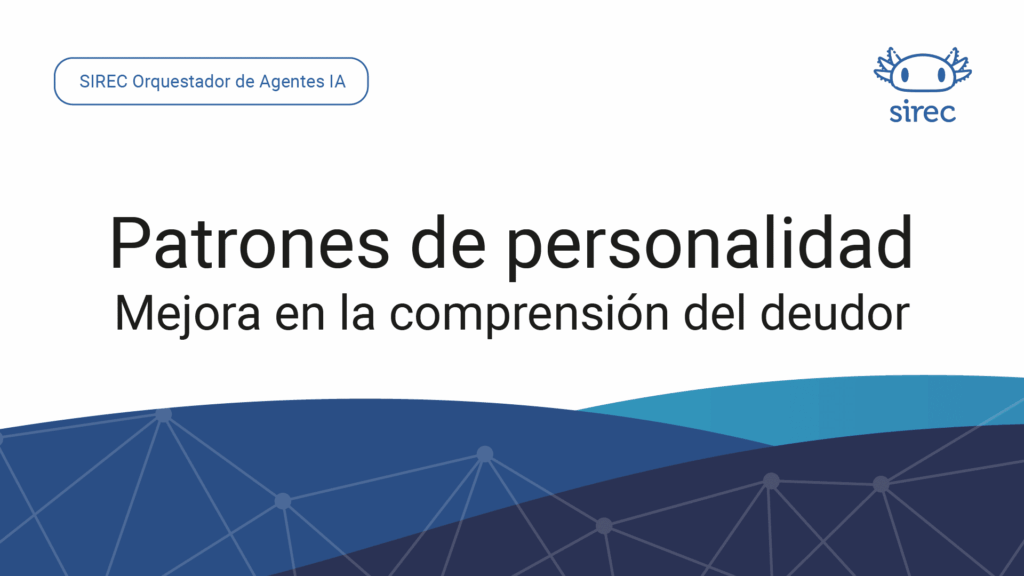 Blog SIREC Agent 3 patrones personalidad